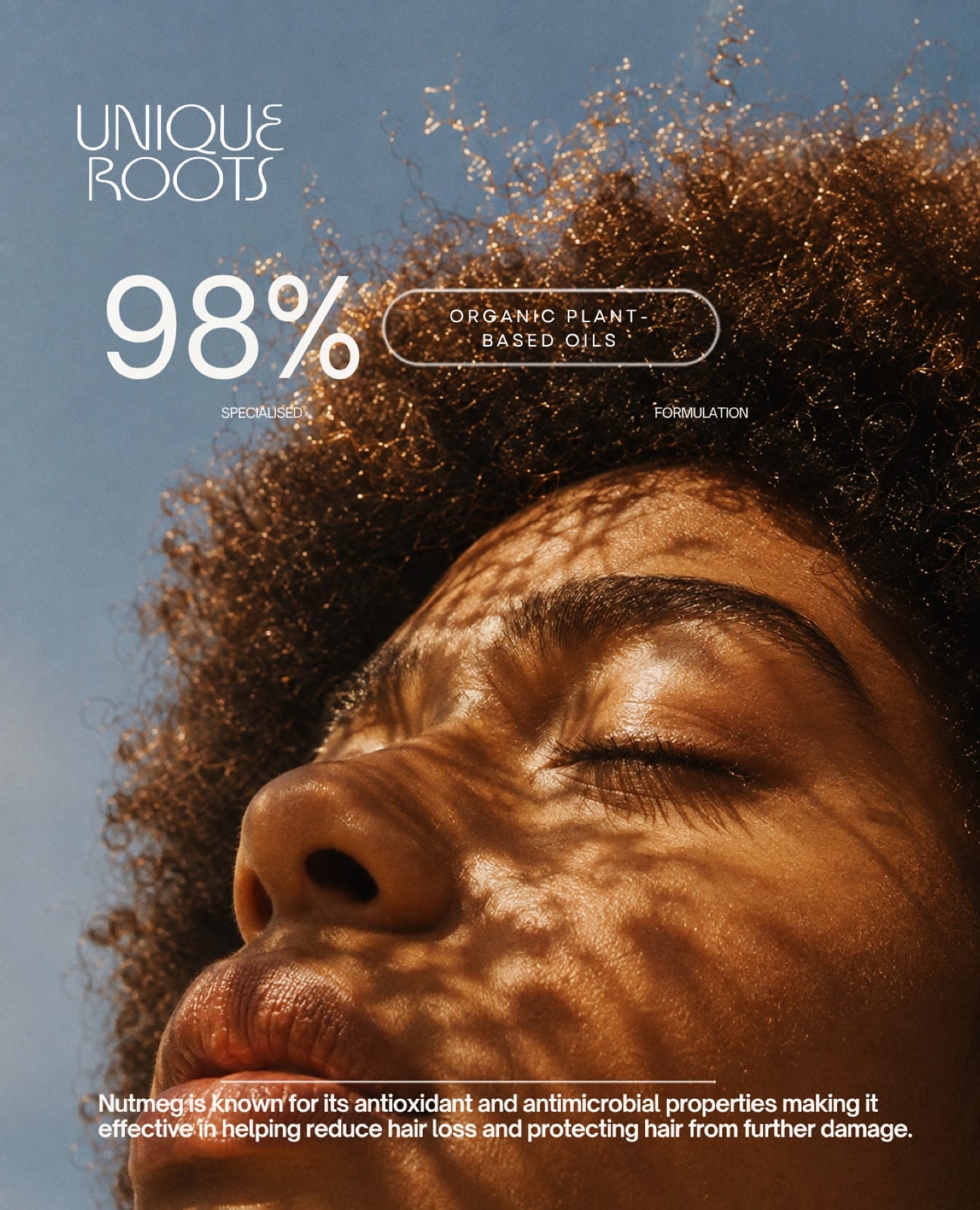 Campaign image — a model in sunlight beneath dappled shadow, headlined 98% organic plant-based oils